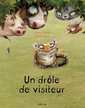 Un drôle de visiteur - Eléonore Thuillier