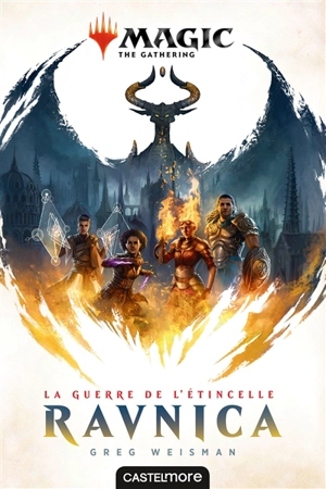 Magic the gathering. La guerre de l'étincelle. Ravnica - Greg Weisman