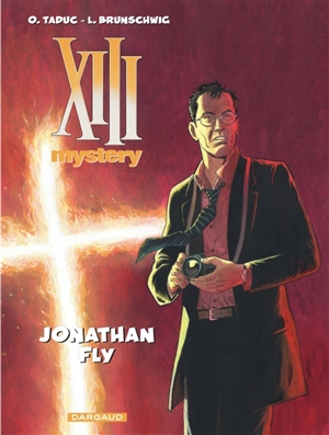 XIII mystery. Vol. 11. Jonathan Fly - Luc Brunschwig