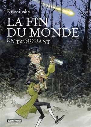 La fin du monde en trinquant - Jean-Paul Krassinsky