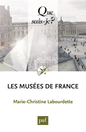 Les musées de France - Marie-Christine Labourdette