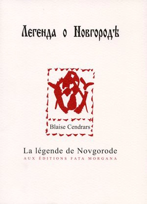 La légende de Novgorode - Blaise Cendrars