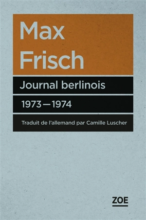 Journal berlinois : 1973-1974 - Max Frisch