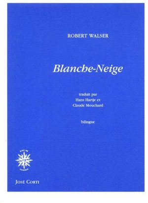 Blanche-Neige - Robert Walser