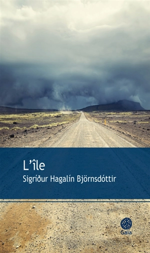 L'île - Sigridur Hagalin Björnsdottir