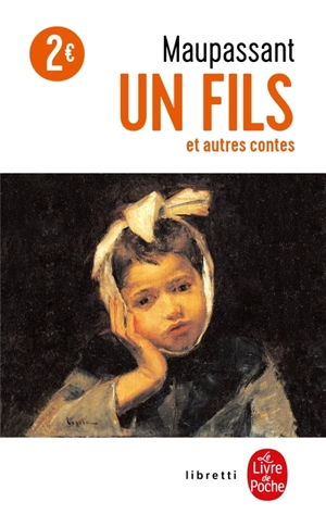 Un fils : et autres contes - Guy de Maupassant