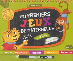 Mes premiers jeux de maternelle : 4-5 ans, moyenne section : 42 activités - Fabienne Rousseau