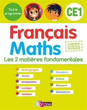 Français maths, CE1 : les 2 matières fondamentales - Ginette Grandcoin-Joly