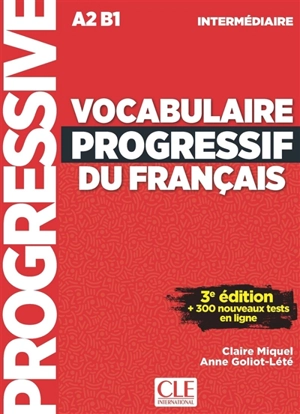 Vocabulaire progressif du français, A2-B1, intermédiaire - Claire Leroy-Miquel