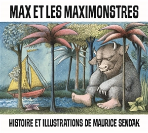 Max et les maximonstres - Maurice Sendak