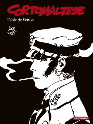 Corto Maltese : en noir et blanc. Vol. 7. Fable de Venise - Hugo Pratt