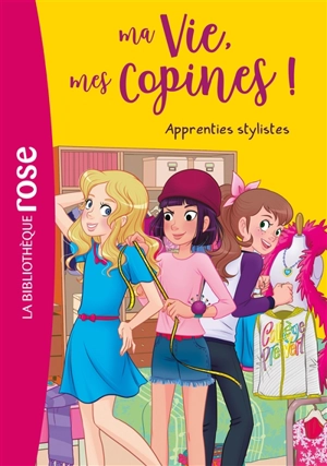 Ma vie, mes copines !. Vol. 23. Apprenties stylistes - Catherine Kalengula