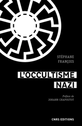 L'occultisme nazi : entre la SS et l'ésotérisme - Stéphane François