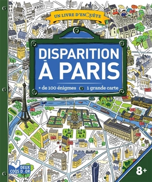 Disparition à Paris : + de 100 énigmes, 1 grande carte - Les Fées hilares