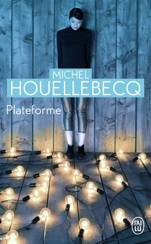 Plateforme - Michel Houellebecq