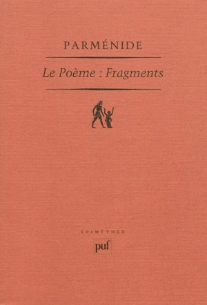 Le poème : fragments - Parménide d'Elée