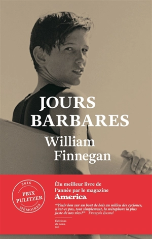 Jours barbares : une vie de surf - William Finnegan