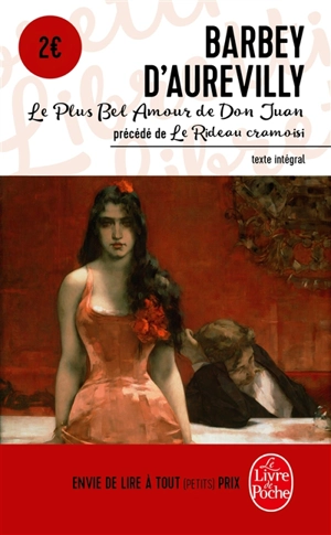 Le plus bel amour de Don Juan. Le rideau cramoisi - Jules Barbey d'Aurevilly