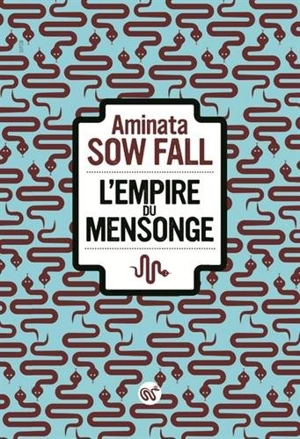 L'empire du mensonge - Aminata Sow Fall