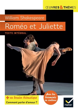 Roméo et Juliette : texte intégral - William Shakespeare