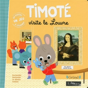 Timoté visite le Louvre - Emmanuelle Massonaud