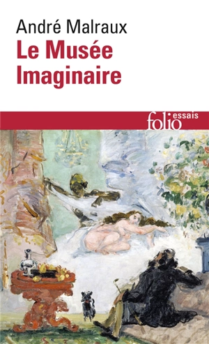 Le musée imaginaire - André Malraux