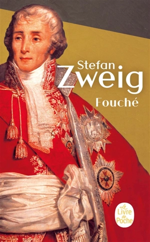 Fouché - Stefan Zweig