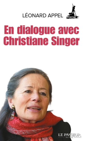 En dialogue avec Christiane Singer - Léonard Appel