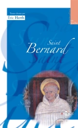Saint Bernard - Bernard de Clairvaux