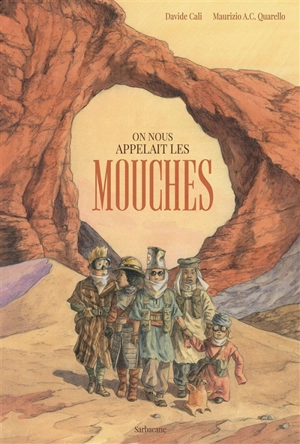 On nous appelait les mouches - Davide Cali