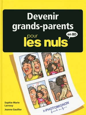 Devenir grands-parents pour les nuls en BD - Sophie Marie Larrouy