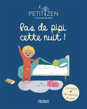 Pas de pipi cette nuit ! - Sophie de Mullenheim