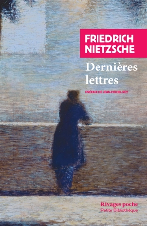 Dernières lettres - Friedrich Nietzsche