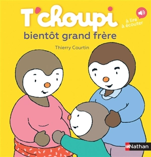 T'choupi bientôt grand frère - Thierry Courtin