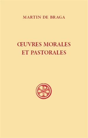 Oeuvres morales et pastorales - Martin de Braga