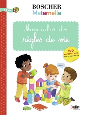 Mon cahier des règles de vie : 4-5 ans - Mathilde Bonnin