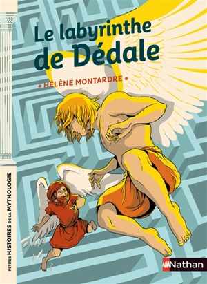 Le labyrinthe de Dédale - Hélène Montardre