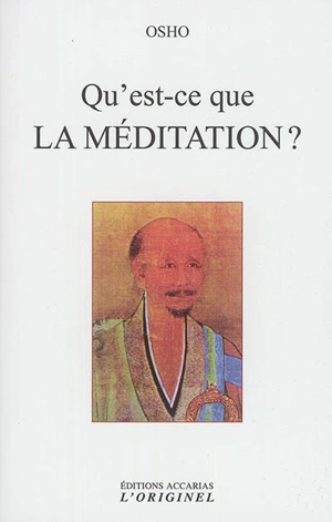 Qu'est-ce que la méditation ? - Osho
