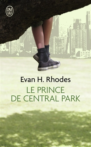 Le prince de Central Park - Evan H. Rhodes