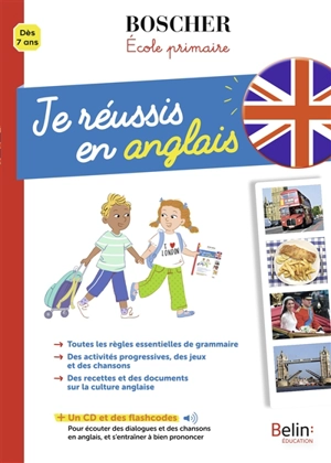 Je réussis en anglais : dès 7 ans - Christopher James