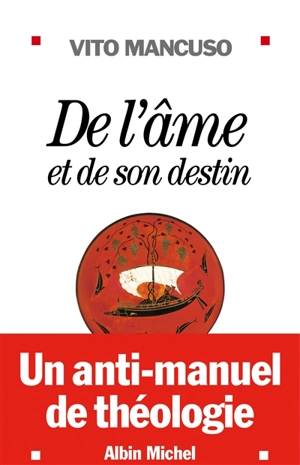 De l'âme et de son destin - Vito Mancuso