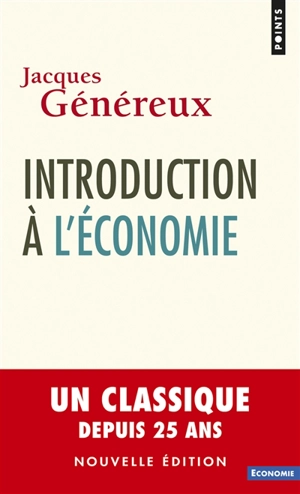 Introduction à l'économie - Jacques Généreux