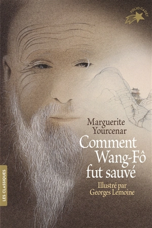 Comment Wang-Fô fut sauvé - Marguerite Yourcenar