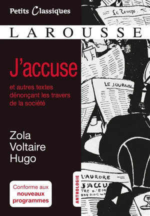 J'accuse : et autres textes dénonçant les travers de la société : anthologie - Emile Zola