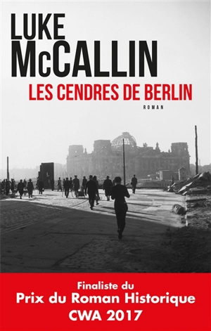 Les cendres de Berlin - Luke McCallin