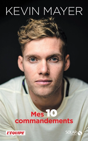 Mes 10 commandements - Kevin Mayer