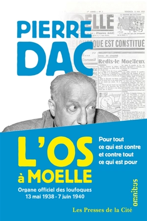 L'Os à moelle : 13 mai 1938-7 juin 1940 : anthologie - Pierre Dac