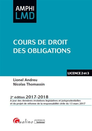 Cours de droit des obligations : licence 2 et 3 : 2017-2018 - Lionel Andreu