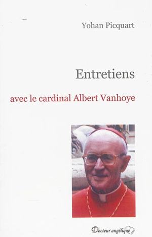 Entretiens avec le cardinal Albert Vanhoye - Albert Vanhoye