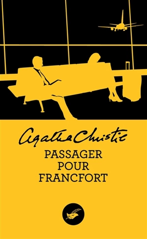 Passager pour Francfort - Agatha Christie